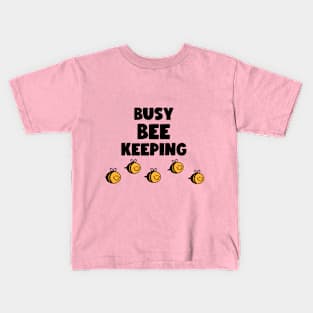 Busy Bee Keeping Kids T-Shirt